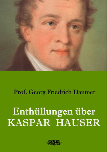 Enthüllungen über kaspar - enthüllungen,