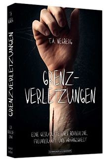 Grenzverletzungen eine - grenzverletzungen:,